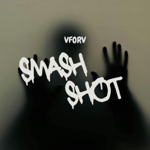 VFORV - Smash Shot