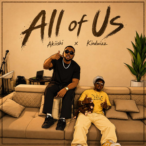All Of Us (Your Style) by Akiishi, Kindwizz
