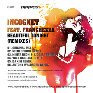 Beautiful Tonight - Nikita Neon & L'Costa Remix by Franchezza, Incognet