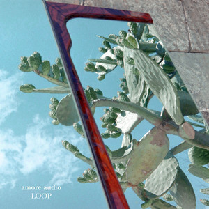 Loop by Amore Audio
