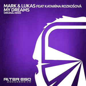 My Dreams - Dub Mix by Mark & Lukas, Katarína Rozkošová