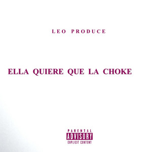 ELLA QUIERE QUE LA CHOKE