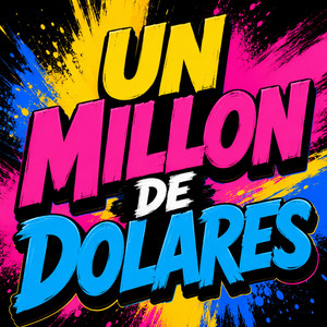 UN MILLON DE DOLARES by INNDYDJ