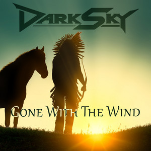 Gone with the Wind by Dark Sky