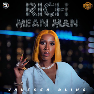 Rich Mean Man by Vanessa Bling