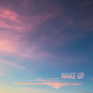 Wake Up