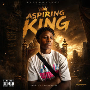 Aspiring King by Phynomvyruz, Eddie max, Kilo finnoh, Trevourbeats