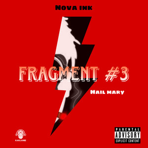 Fragment #3 (Hail Mary)