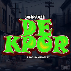 Dekpor by Jah phaze