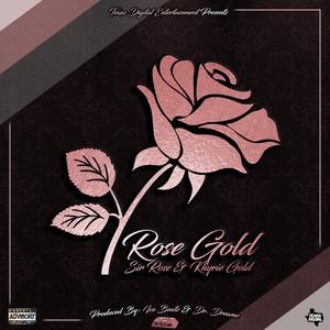 Big Money by Sir Rose, Khyrie Gold