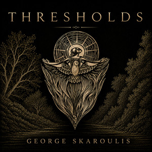 Thresholds by George Skaroulis