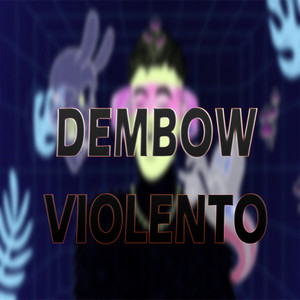 Dembow Violento