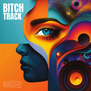 Gaston Ramos - Bitch Track