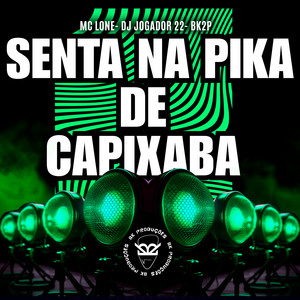Senta na Pika de Capixaba