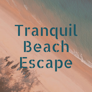 Tranquil Beach Escape album