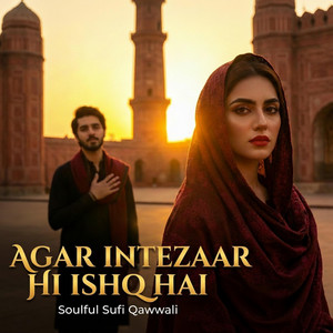 Vinod RaJa - AGAR INTEZAAR HI ISHQ HAI