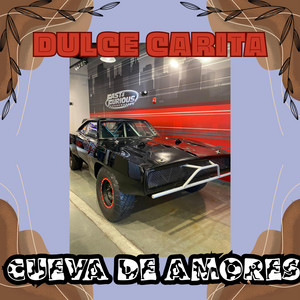 DULCE CARITA by CUEVA DE AMORES