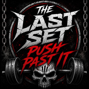 Push Past It by The Last Set