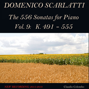Domenico Scarlatti: The 556 Sonatas for Piano, Vol. 9: K. 491