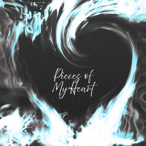 Pieces of My Heart