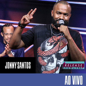 Jonny Santos no Release Showlivre (Ao Vivo) album
