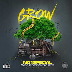 Grow (feat. Plain Sight & Chris Rivers) by No1special, Plain Sight, Chris Rivers