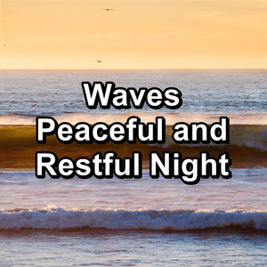 Waves Peaceful and Restful Night album