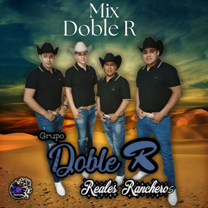 Grupo Doble R Reales Rancheros - Mix Doble R