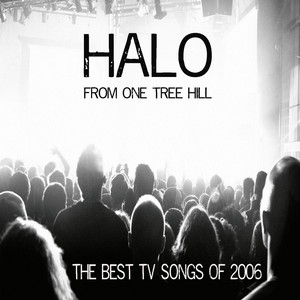 Halo (from One Tree Hill)
