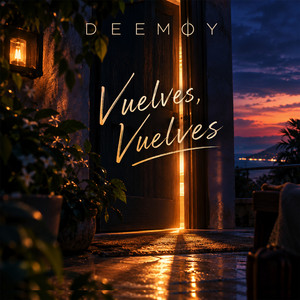 Vuelves, vuelves by DEEMOY