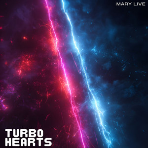 Turbo Hearts by Mary Live