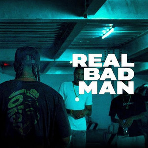 REAL BAD MAN by JOKER KARTEL, FORLAN, YANKY, Axel, Lin Flex, WENN VIBES, KENDY, EYO JAYDEN