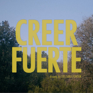 Creer fuerte by Los Sara Fontan