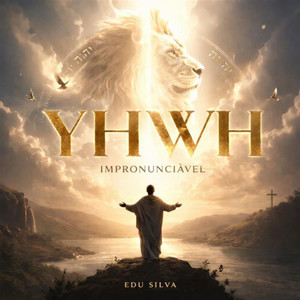 YHWH - Impronunciável by Edu Silva