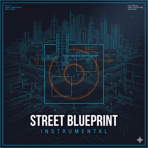 Street Blueprint - Instrumental by MILLIONAIRE'S BEATS