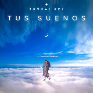 Tus Suenos by Thomas Pcz