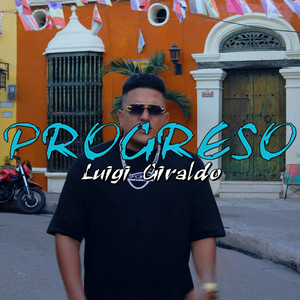 Progreso by Los Maniaticos Inc, Luigi Giraldo