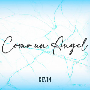 Como un Angel by Kevin