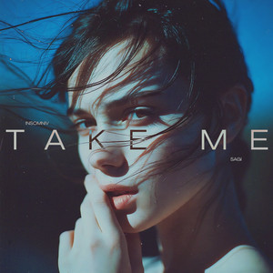 Take Me by INSOMNIV, SAGI