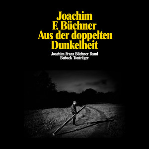 Aus der doppelten Dunkelheit