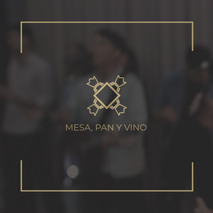 Mesa, Pan y Vino