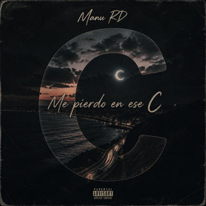 Me pierdo en ese C by Manu RD