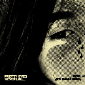 Pretty Eyes Never Lie by Timber City Of The South, kofi, Kelly Mac