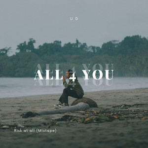 UD - All 4 You (Mixtape)