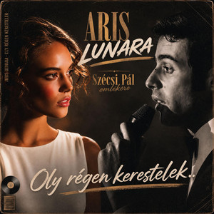 Oly régen kerestelek by Aris Lunara