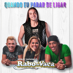 Quando Eu Parar de Ligar by Rabo de Vaca, Wesley Safadão