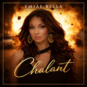 Chalant by EmJae Bella