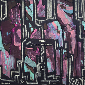 Poni — All Alone (2026)