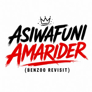 Asiwafuni Amarider - Benzoo Revisit by Ndo Swika Nigai