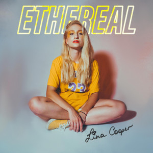 Lina Cooper — Ethereal